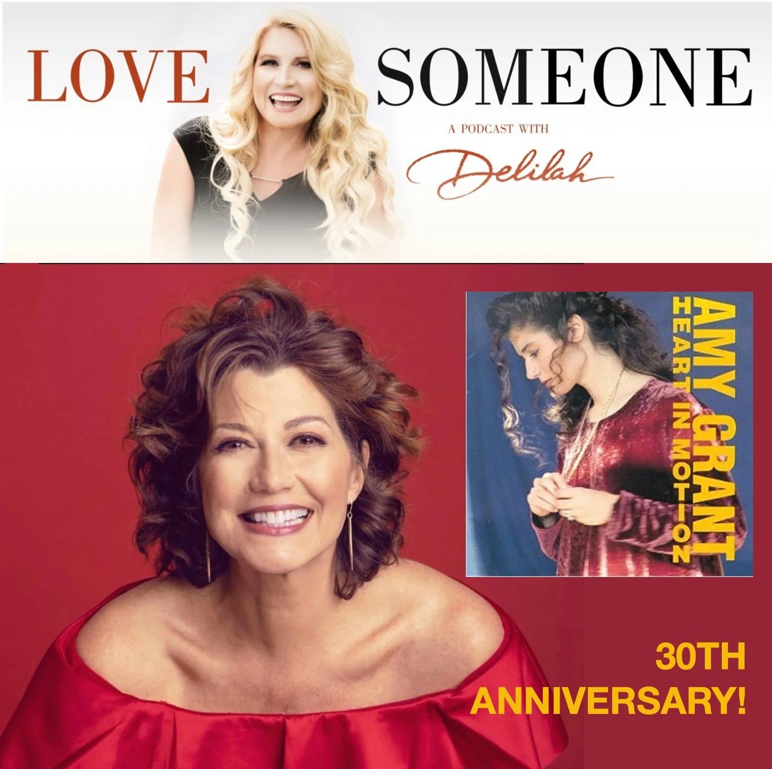 Delilah Welcomes Amy Grant to Her Popular Podcast,&nbsp;Love Someone