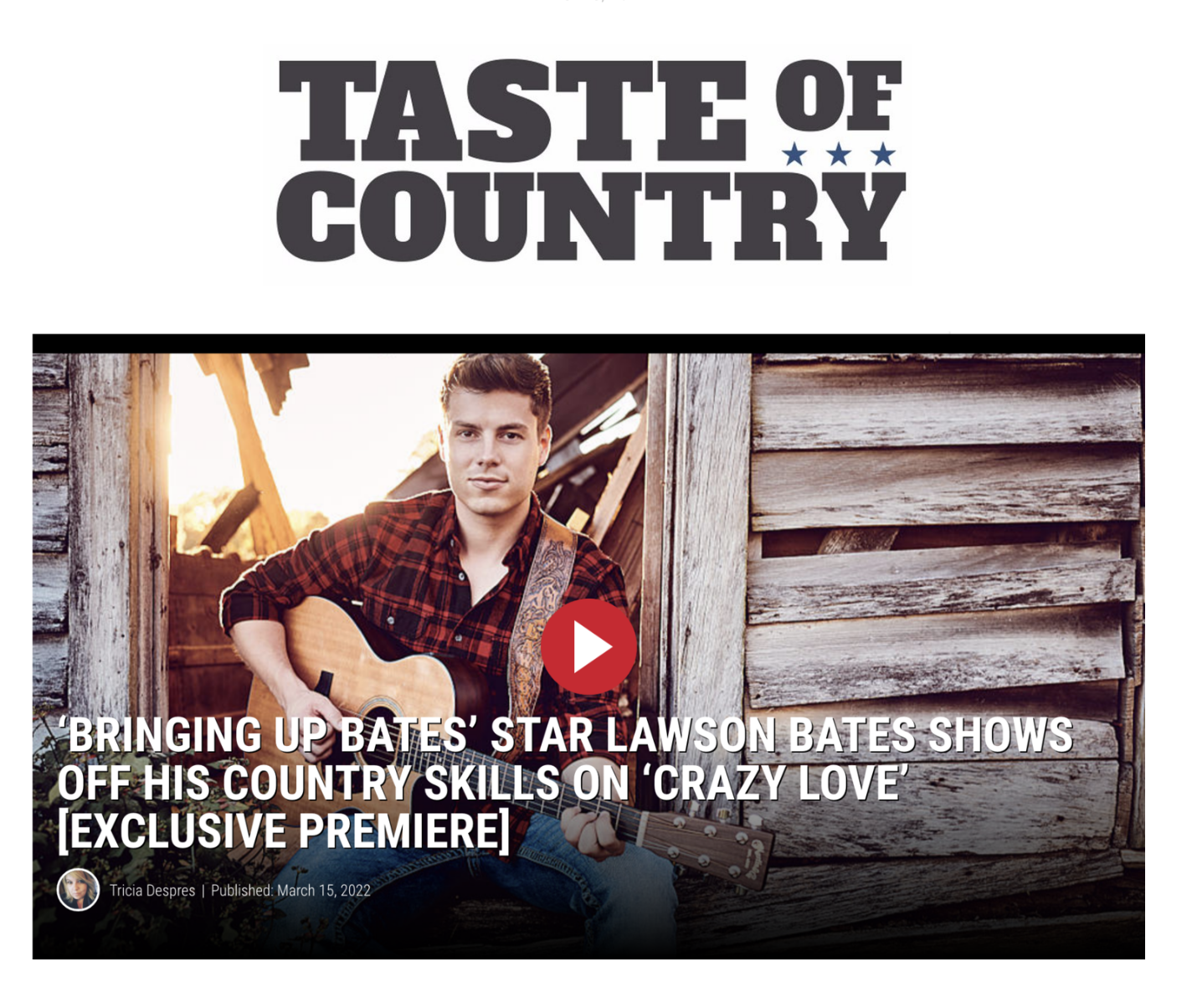 Taste Of Country Exclusively Premieres Lawson Bates “Crazy Love” Lyric Video from New Project, American Dream
