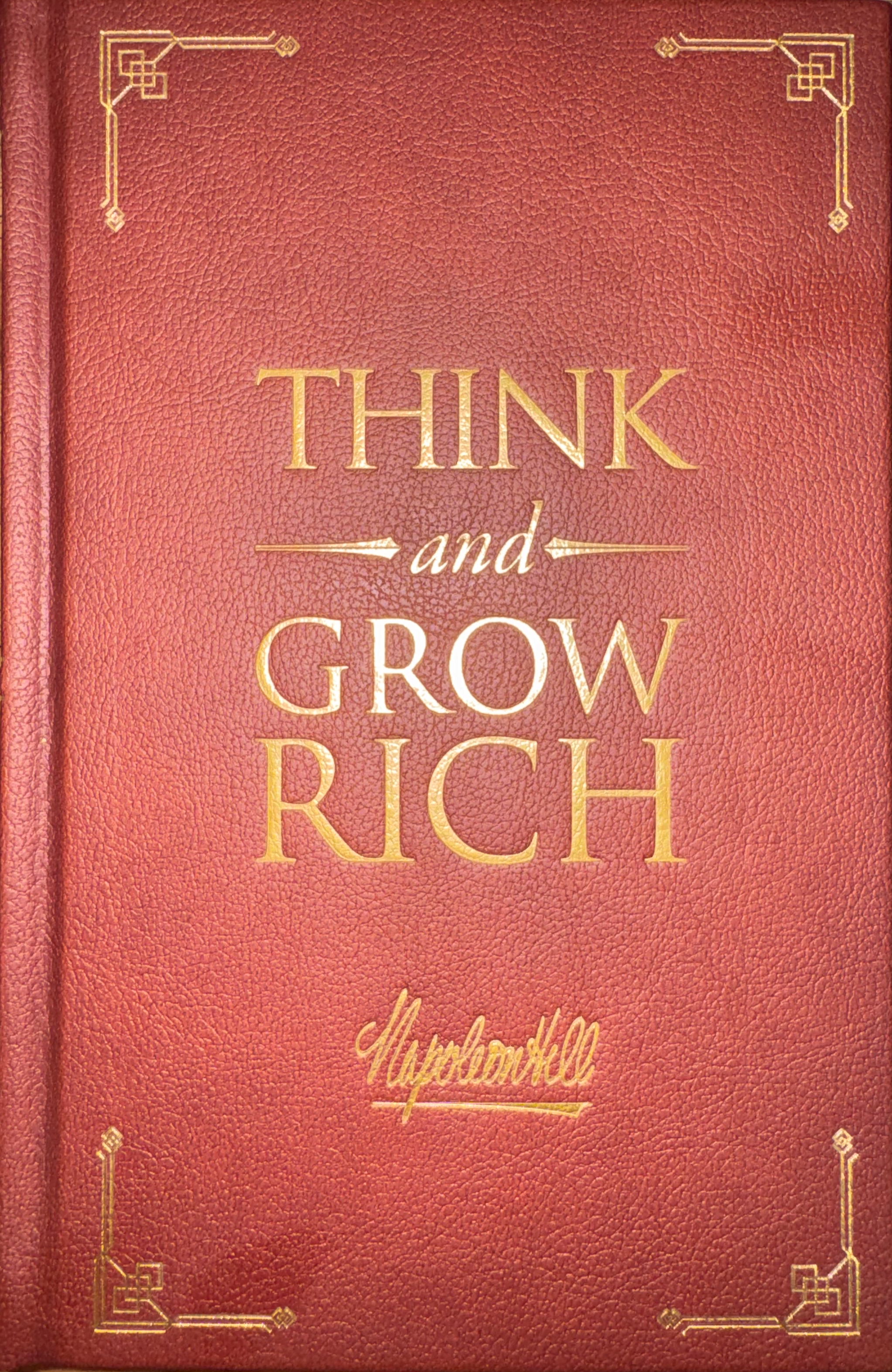 THINK and GROW RICH