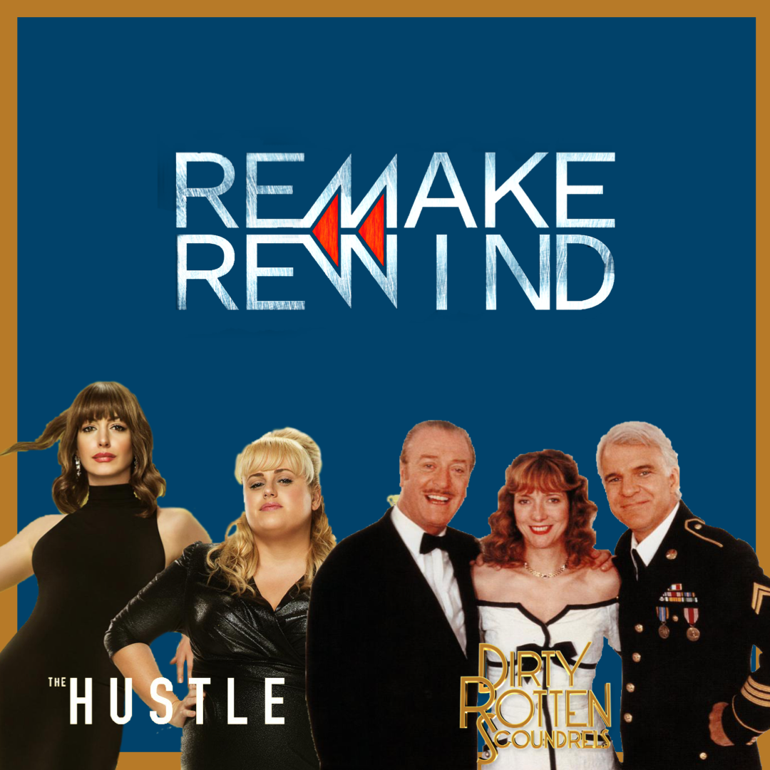 Episode 71: Dirty Rotten Scoundrels and The Hustle episode artwork
