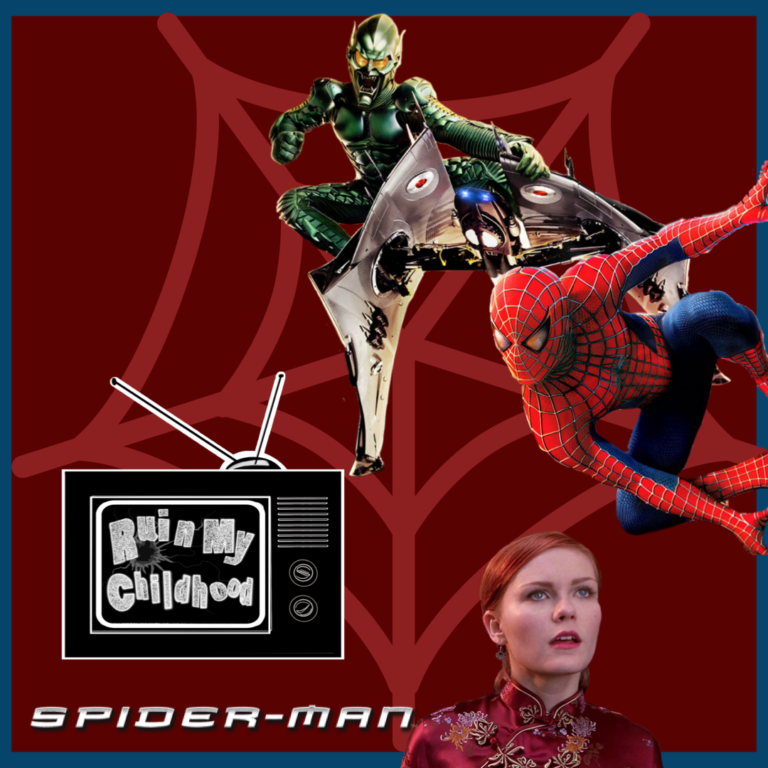 Best of Ruin My Childhood: Spider-man (2002)