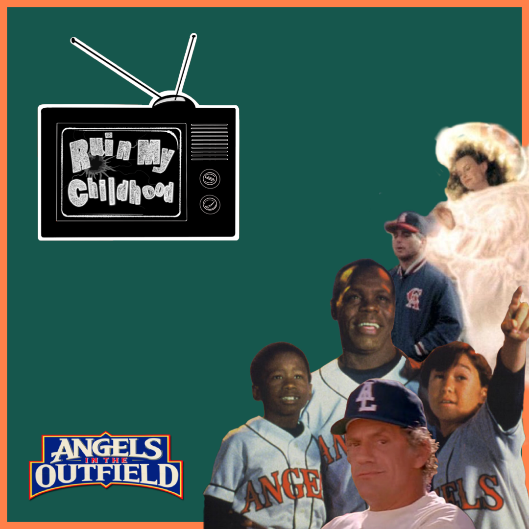 Episode 78: Disney's Angels In The Outfield