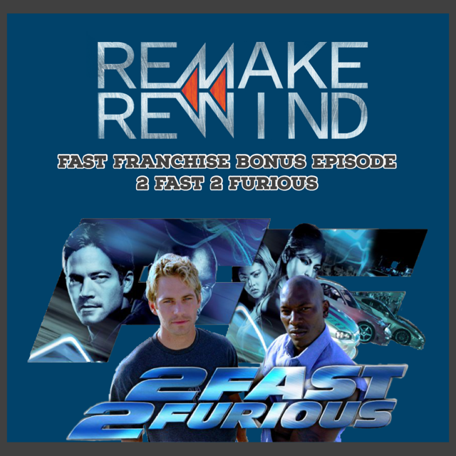 Fast Franchise Bonus Episode: 2 Fast 2 Furious episode artwork