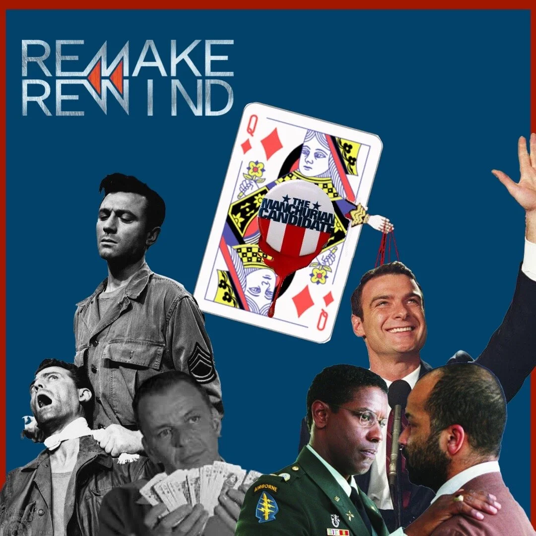 Remake Rewind: The Manchurian Candidate episode artwork