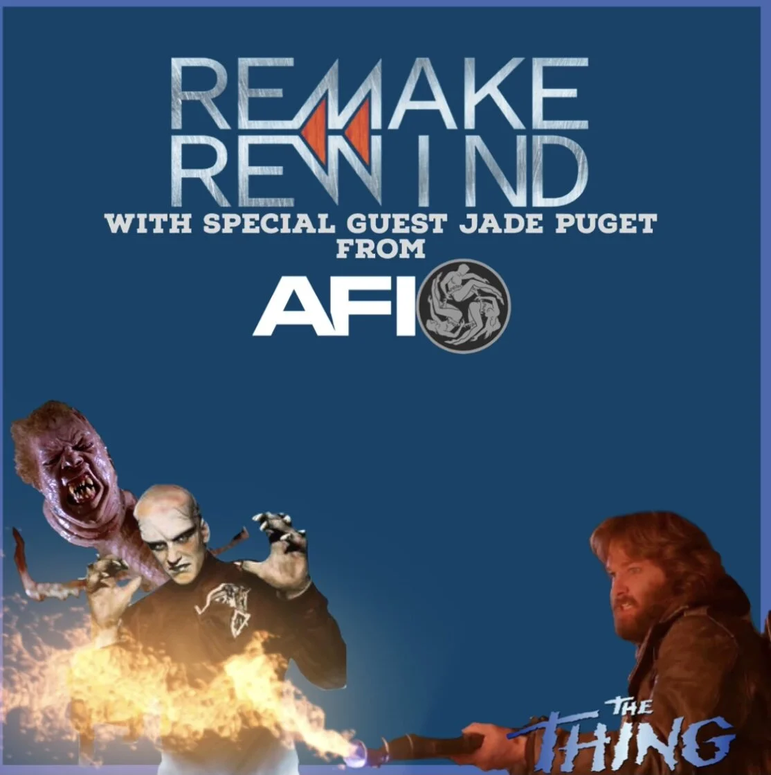Remake Rewind: The Thing (Feat. Jade Puget) episode artwork