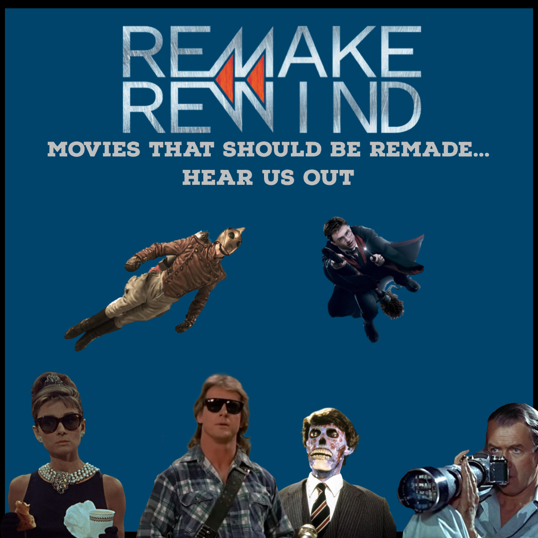 Remake Rewind: Movies That Should Be Remade episode artwork