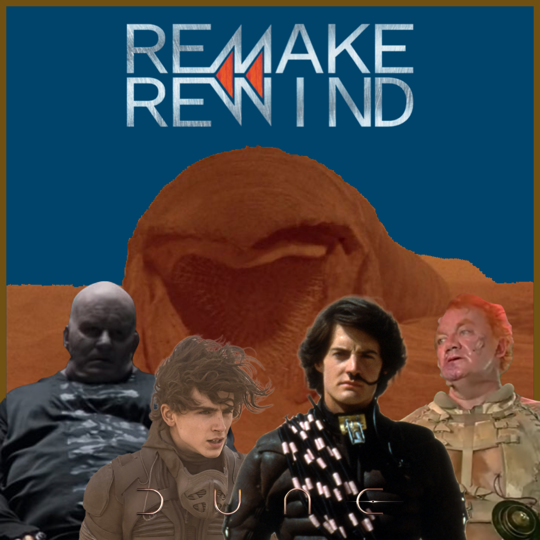 Remake Rewind: Dune (Part 1)