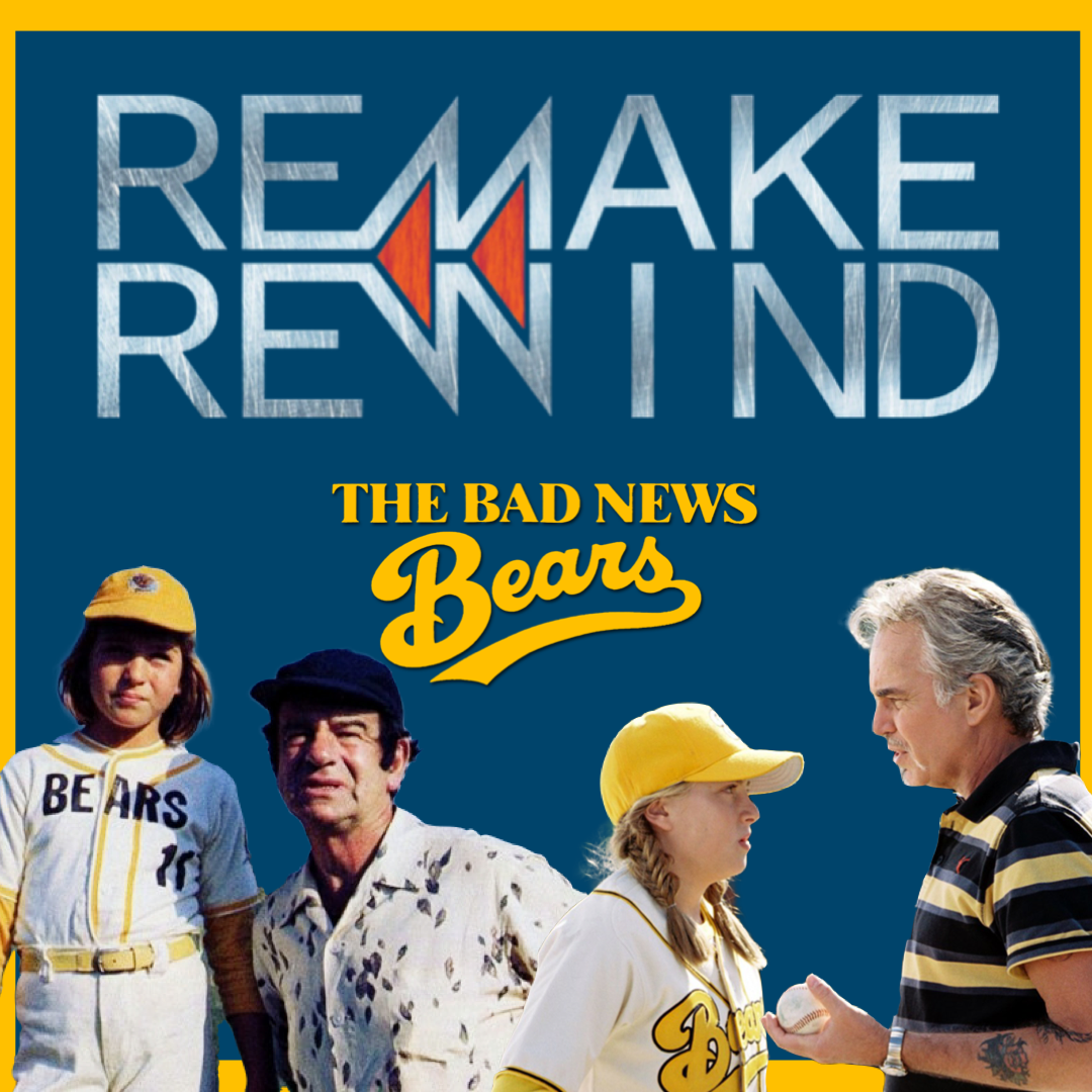 Remake Rewind: The Bad News Bears episode artwork