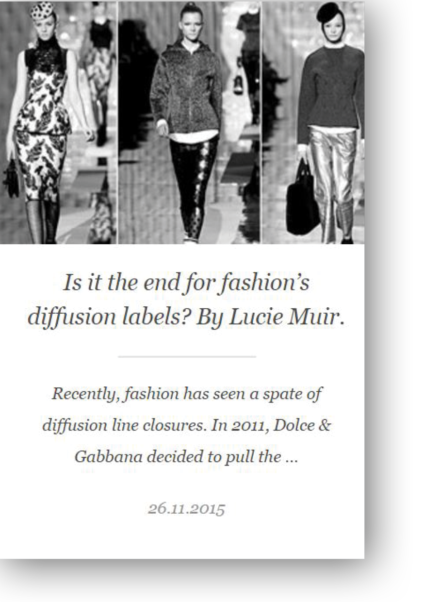 Lucie Muir writes about fashion diffusion labels for Hudson Walker