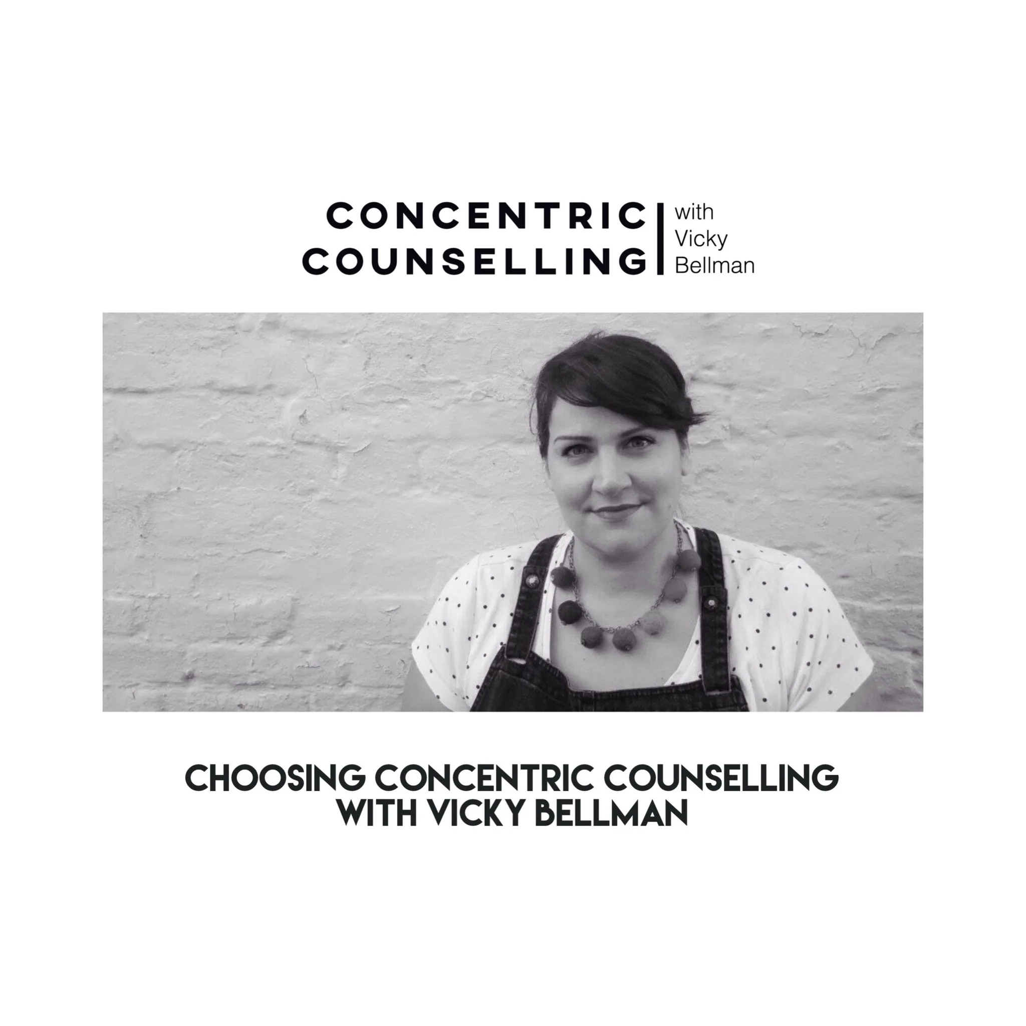 Choosing Concentric Counselling with Vicky Bellman 