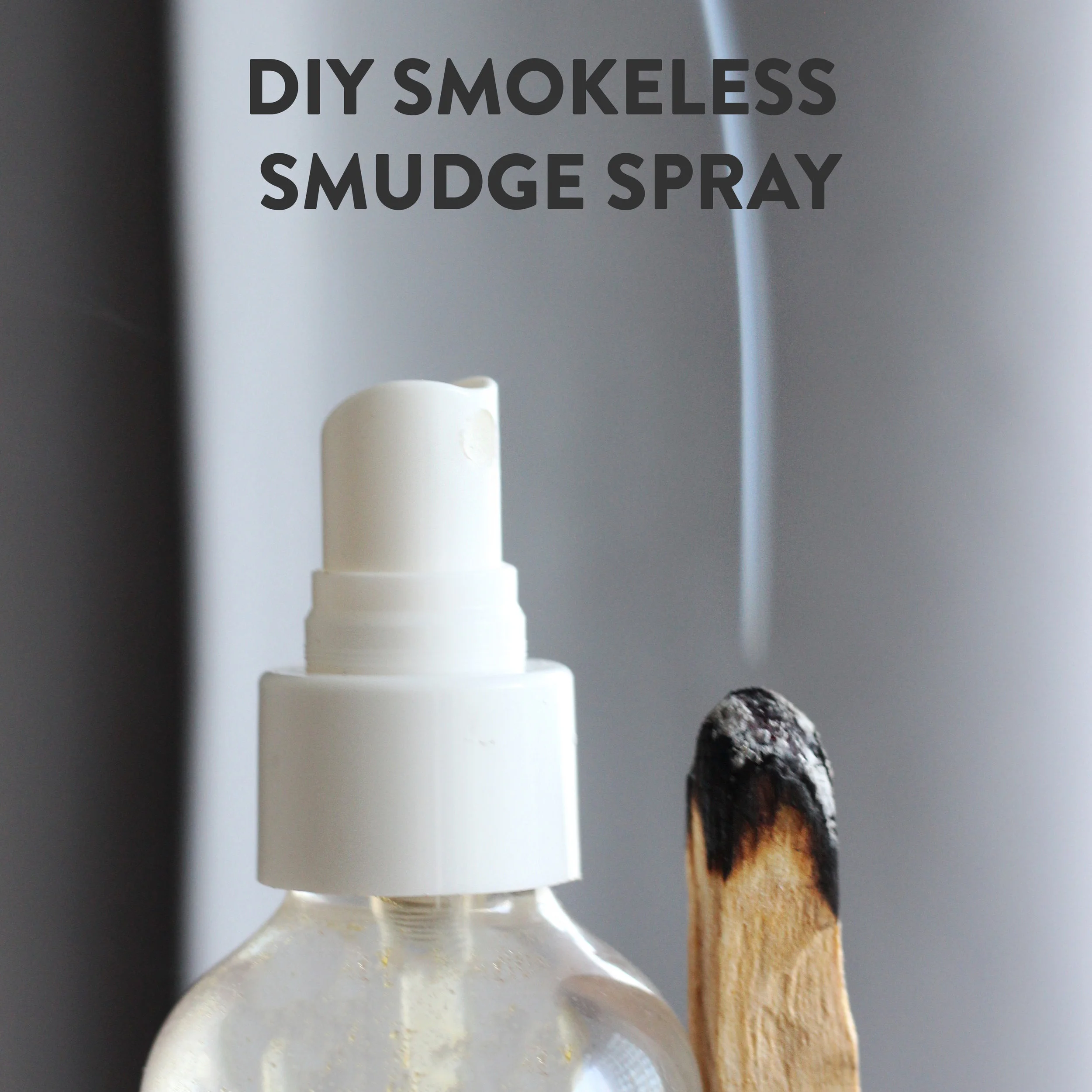 DIY Smokeless Smudge/Aura/Saining/Energy Clearing Spray