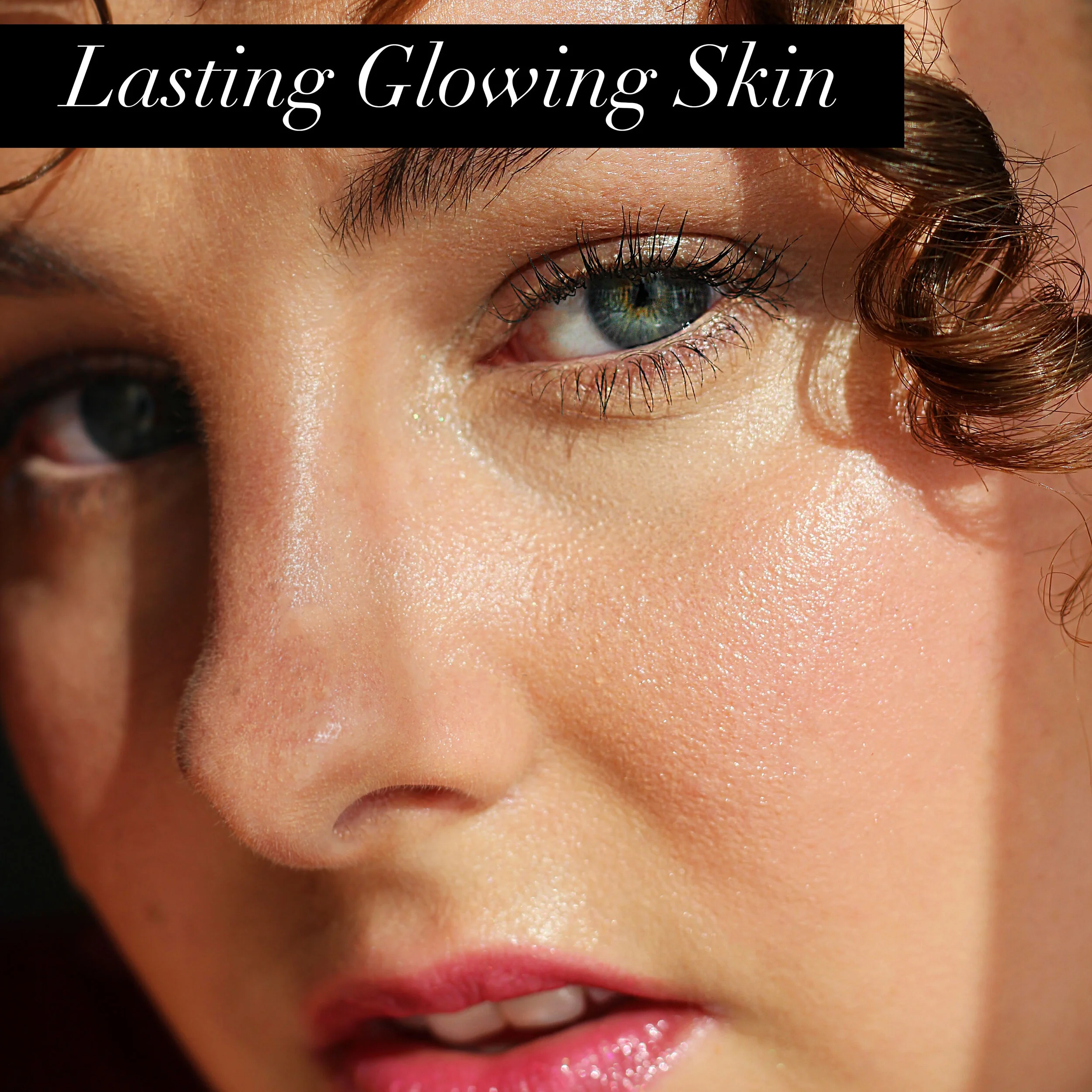 Achieve Fresh, Dewy, GLOWING Makeup That Lasts!