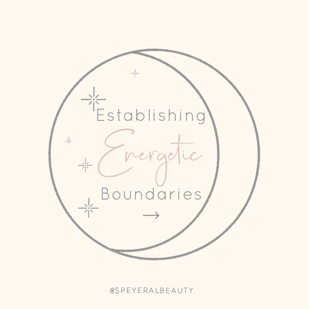 Establishing Energetic Boundaries