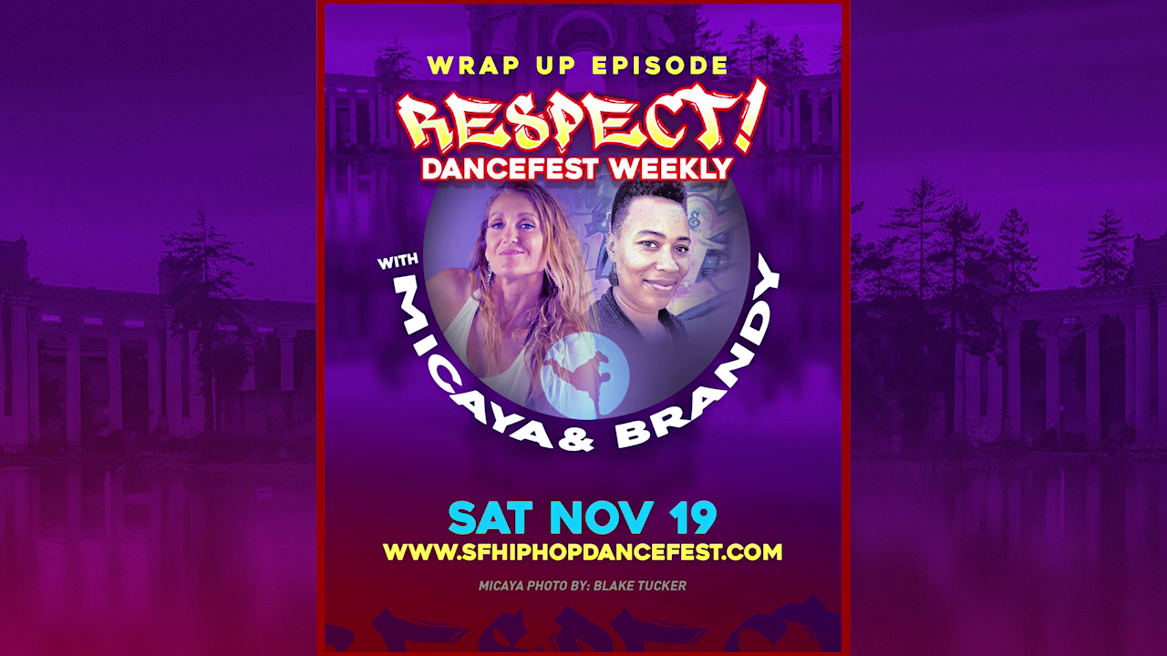 Respect! DanceFest Weekly It's a Wrap-Up
