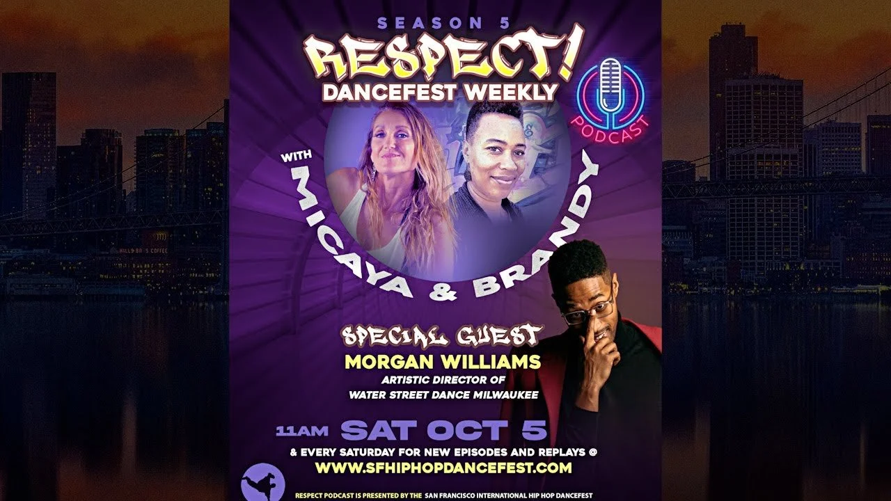 Respect! DanceFest Weekly With Morgan Williams