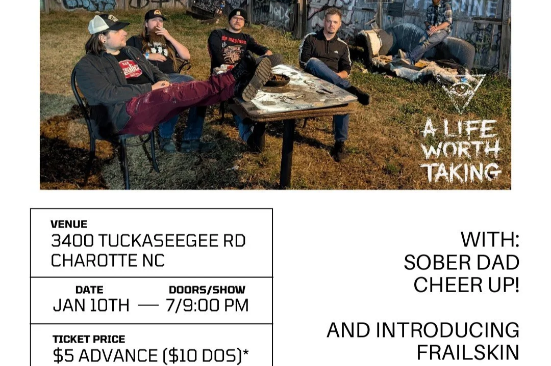 A LIFE WORTH TAKING w/ FRAILSKIN, SOBER DAD &amp; CHEER UP!