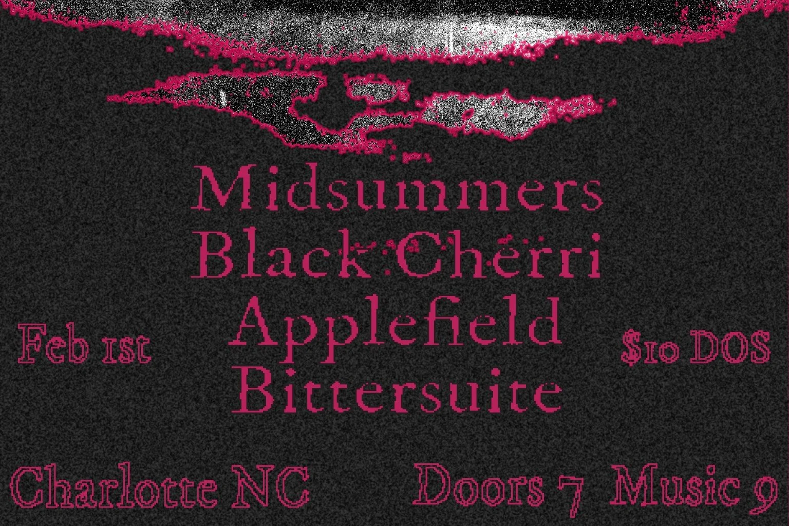 MIDSUMMERS w/ BLACK CHERRI, APPLEFIELD & BITTERSUITE