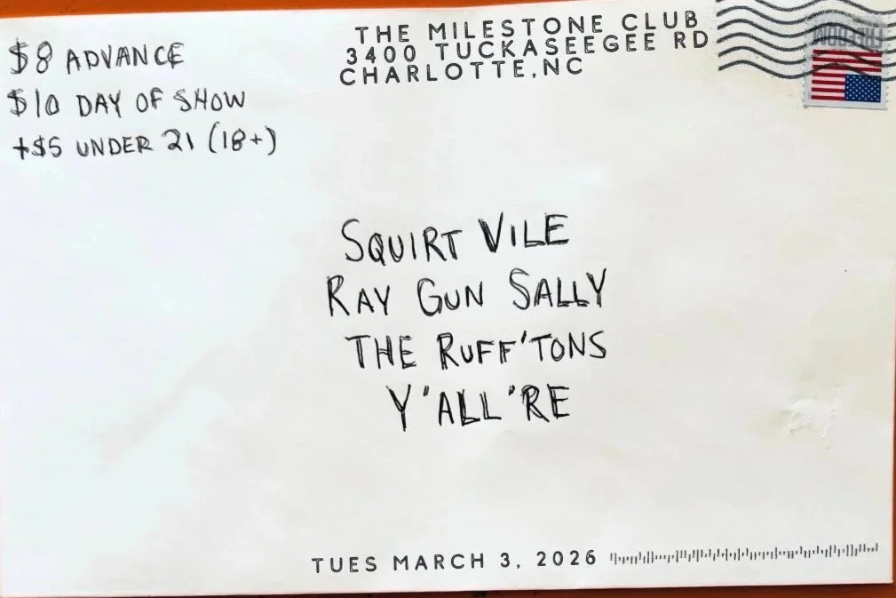 SQUIRT VILE w/ THE RUFF'TONS, RAY GUN SALLY &amp; Y'ALL'RE