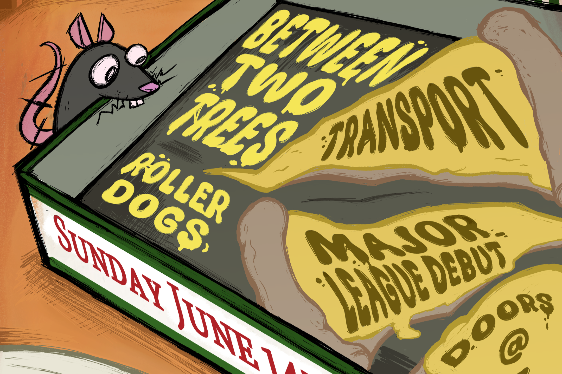 BETWEEN TWO TREES w/ TRANSPORT, ROLLER DOGS &amp; MAJOR LEAGUE DEBUT