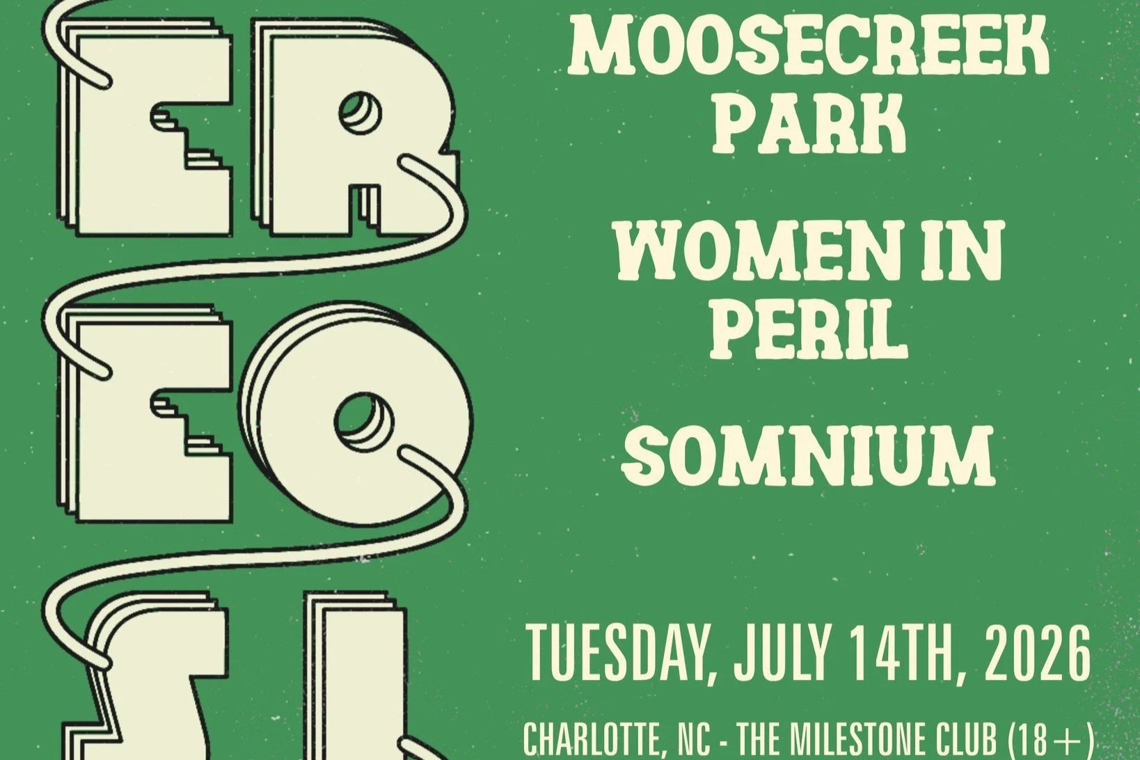STEREOSITY w/ MOOSECREEK PARK, WOMEN IN PERIL &amp; SOMNIUM