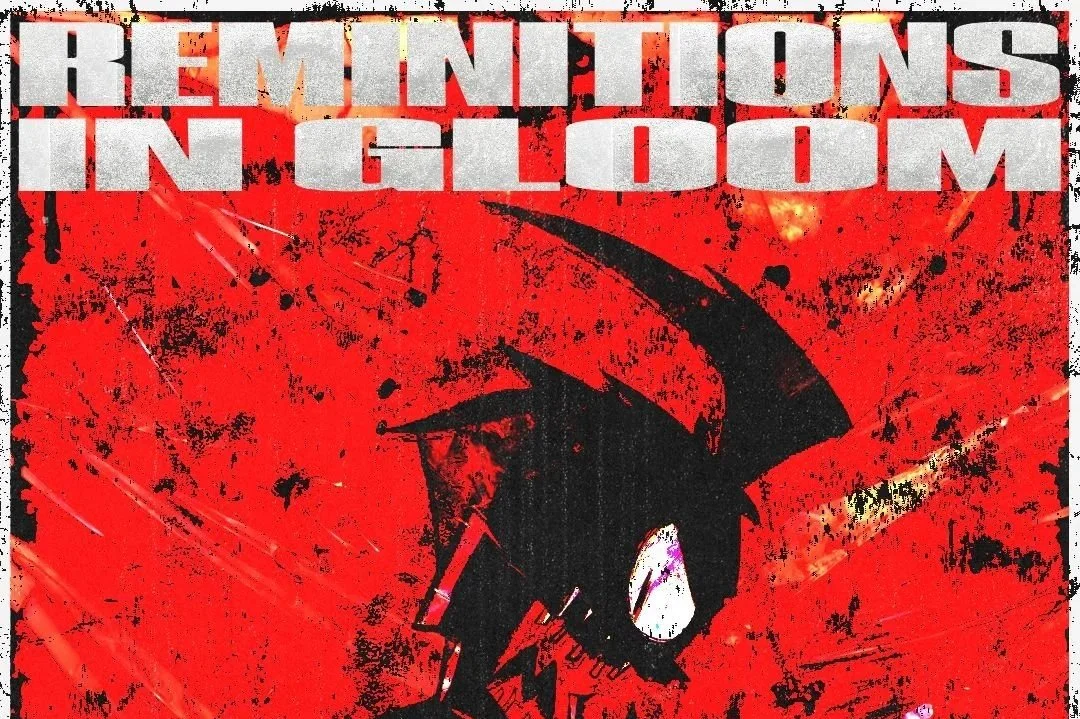 REMINITIONS w/ IN GLOOM, NO SIGN OF LIFE, WINTERS GATE & RETURN TO GLORY