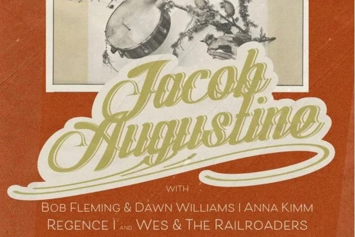 WES &amp; THE RAILROADERS w/ REGENCE, JACOB AUGUSTINE, ANNA KIM &amp; BOB FLEMING DUO
