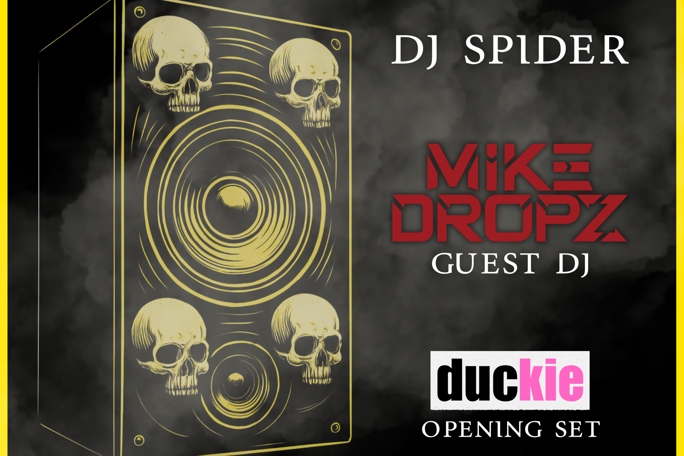 DIGITAL NOIR w/ DJ SPIDER &amp; SPECIAL GUEST DJ MIKEDROPZ
