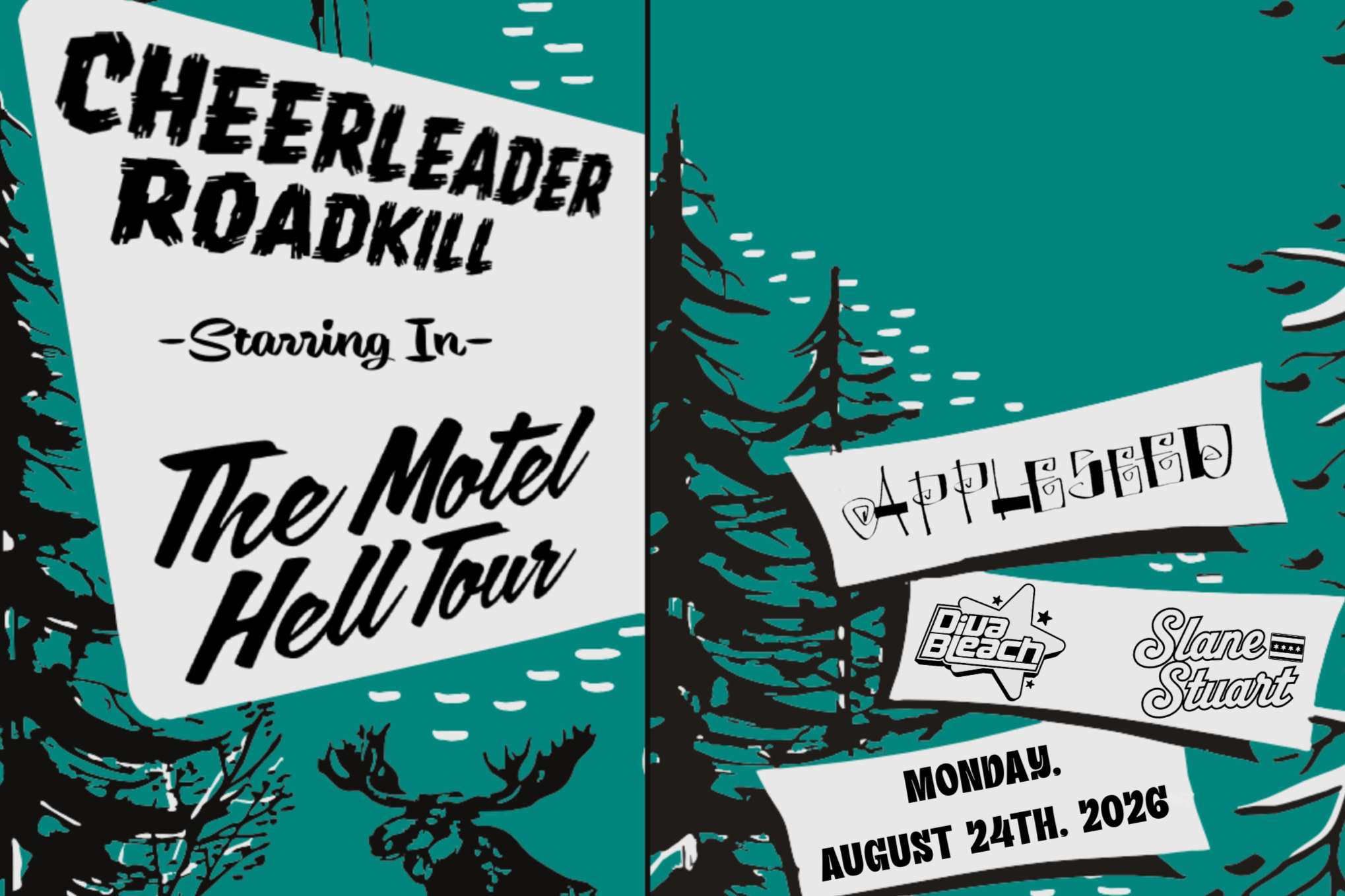 CHEERLEADER ROADKILL w/ APPLESEED, DIVA BLEACH & SLANE STUART