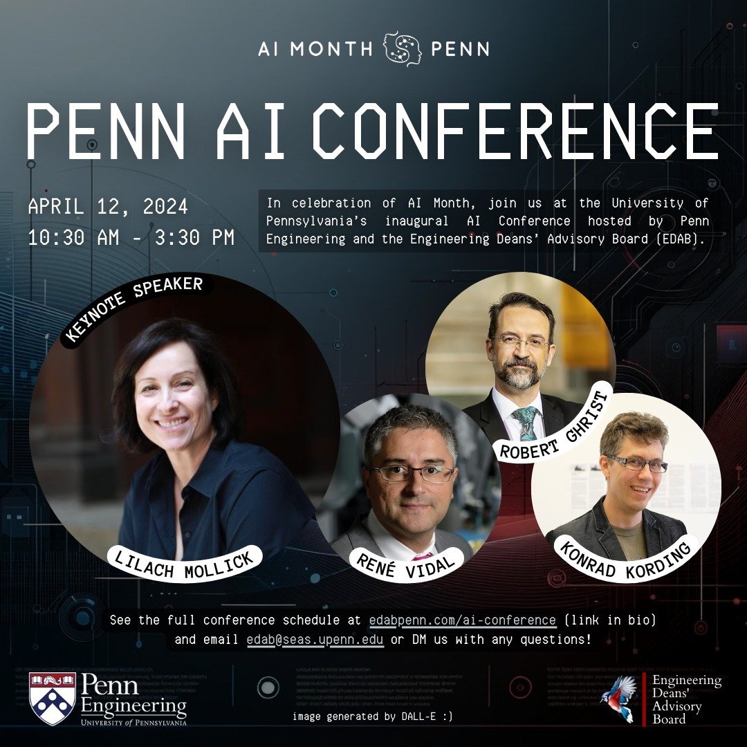 In celebration of AI Month, join us at the University of Pennsylvania's inaugural AI Conference, hosted by Penn Engineering and the Engineering Deans' Advisory Board (EDAB). Workshops include topics such as &ldquo;Generative AI&rdquo; or &ldquo;AI-Tu