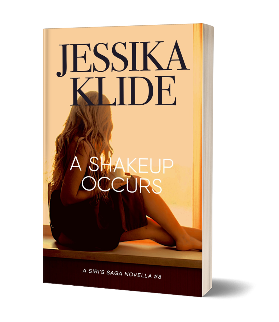 A Shakeup Occurs, A Siri's Saga Novella, #8, Signed