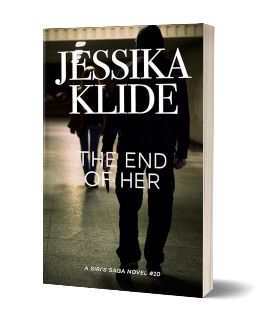 The End of Her, A Siri's Saga Novella, #10, Signed