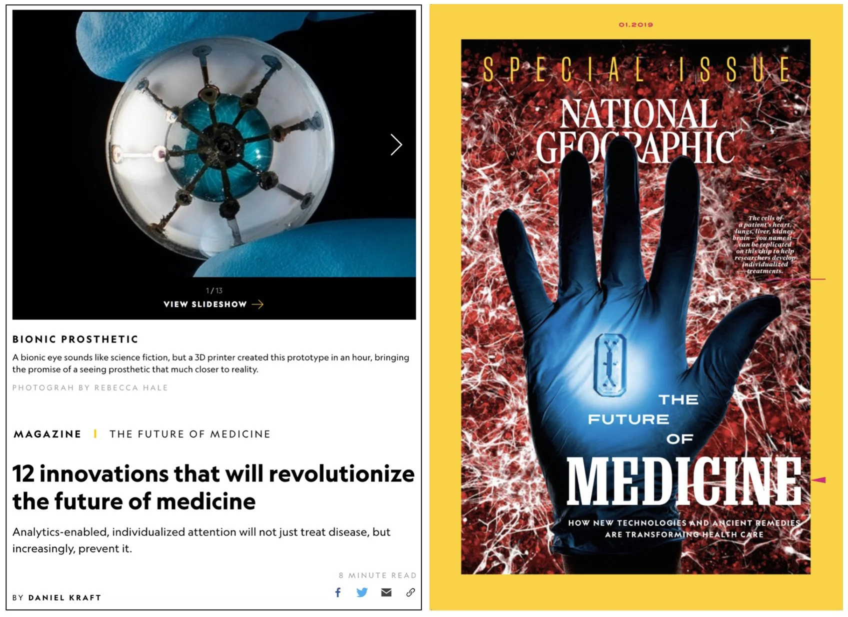 Daniel wrote the opening article for the National Geographic Magazine’s special issue ‘The Future of Medicine’ .