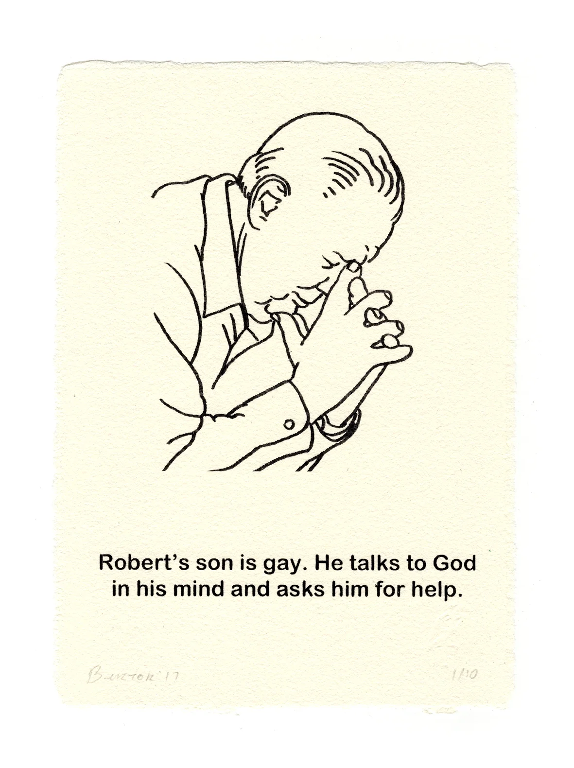 Robert's son is gay (edition of 10).jpg
