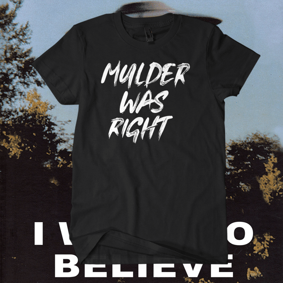 Mulder Was Right - Glow in the Dark