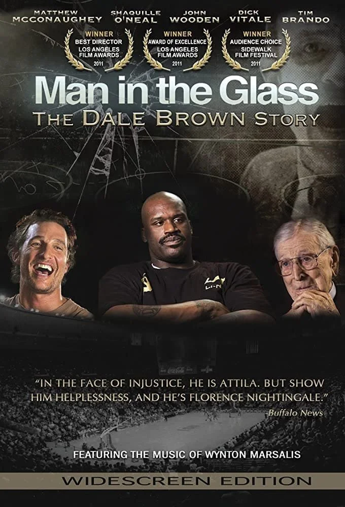 McConaugheMay Day 27: Man in the Glass: The Dale Brown Story
