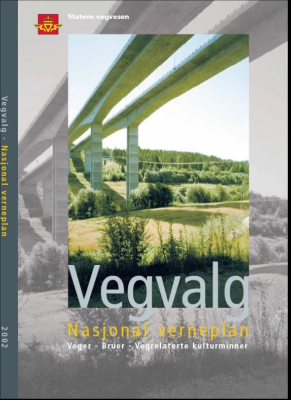 Vegvalg - Nasjonal verneplan for veger, bruer og vegrelaterte kulturminner