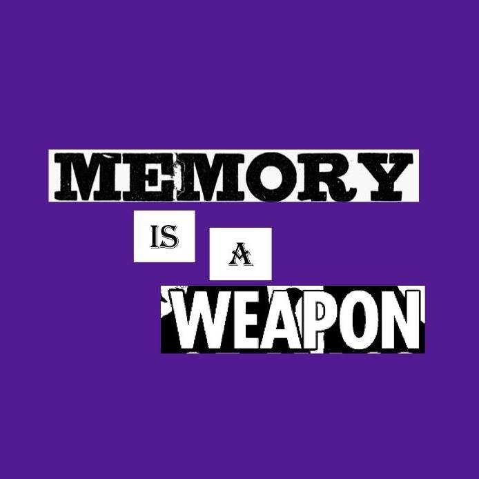 Memory is a Weapon (South Africa)