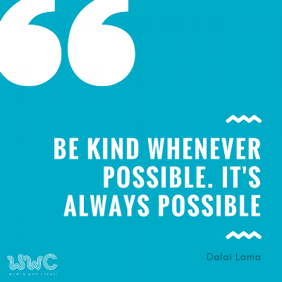 Be kind whenever possible. it's always possible.png
