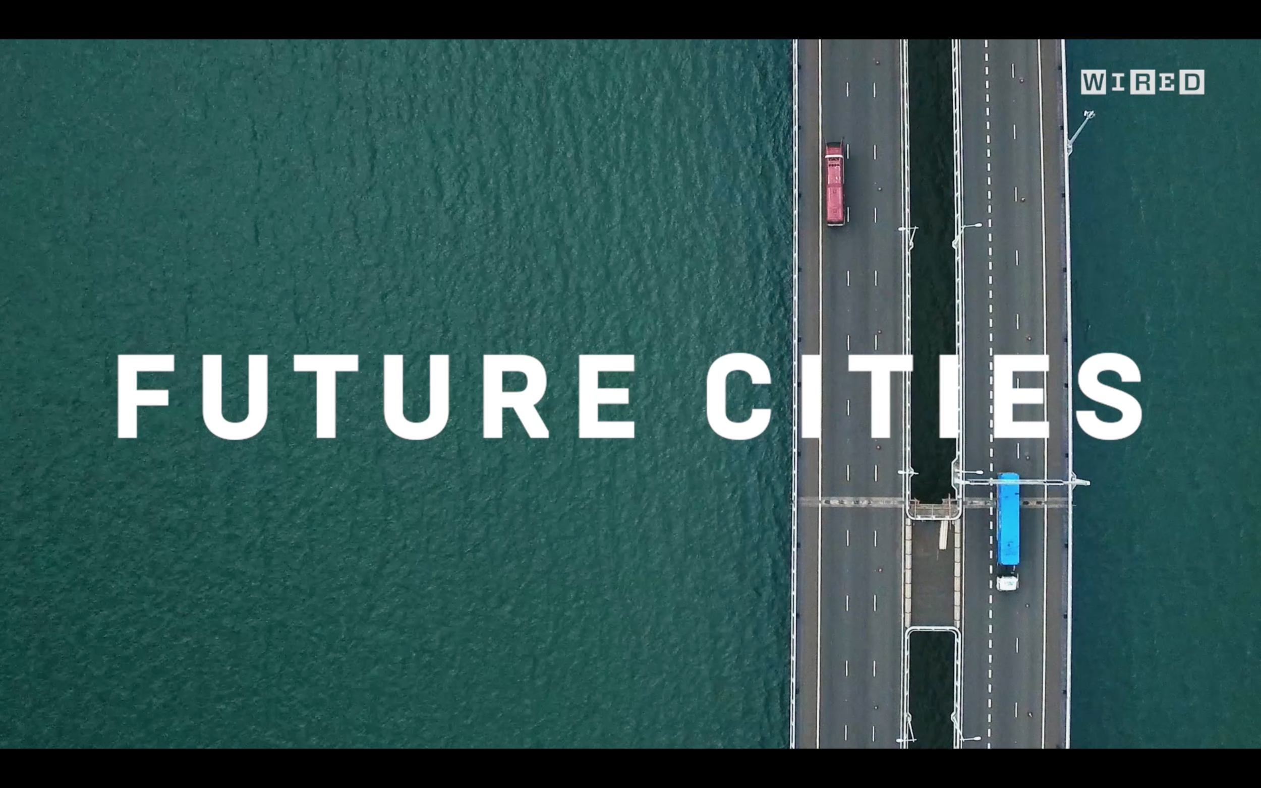 WIRED – 'Future Cities'