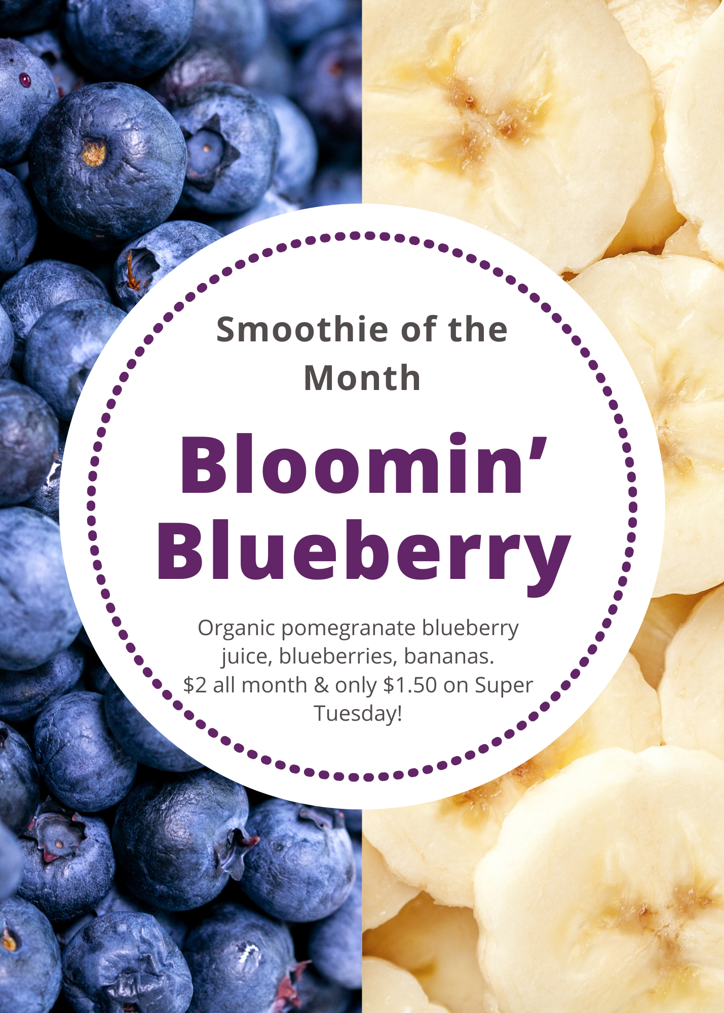 Bloomin' Blueberry Smoothie of the Month