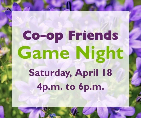 4/18, Co-op Friends Game Night