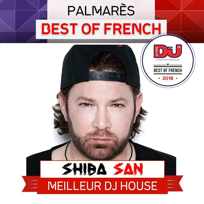 SHIBA SAN named "Best Of House - France" by DJ MAG