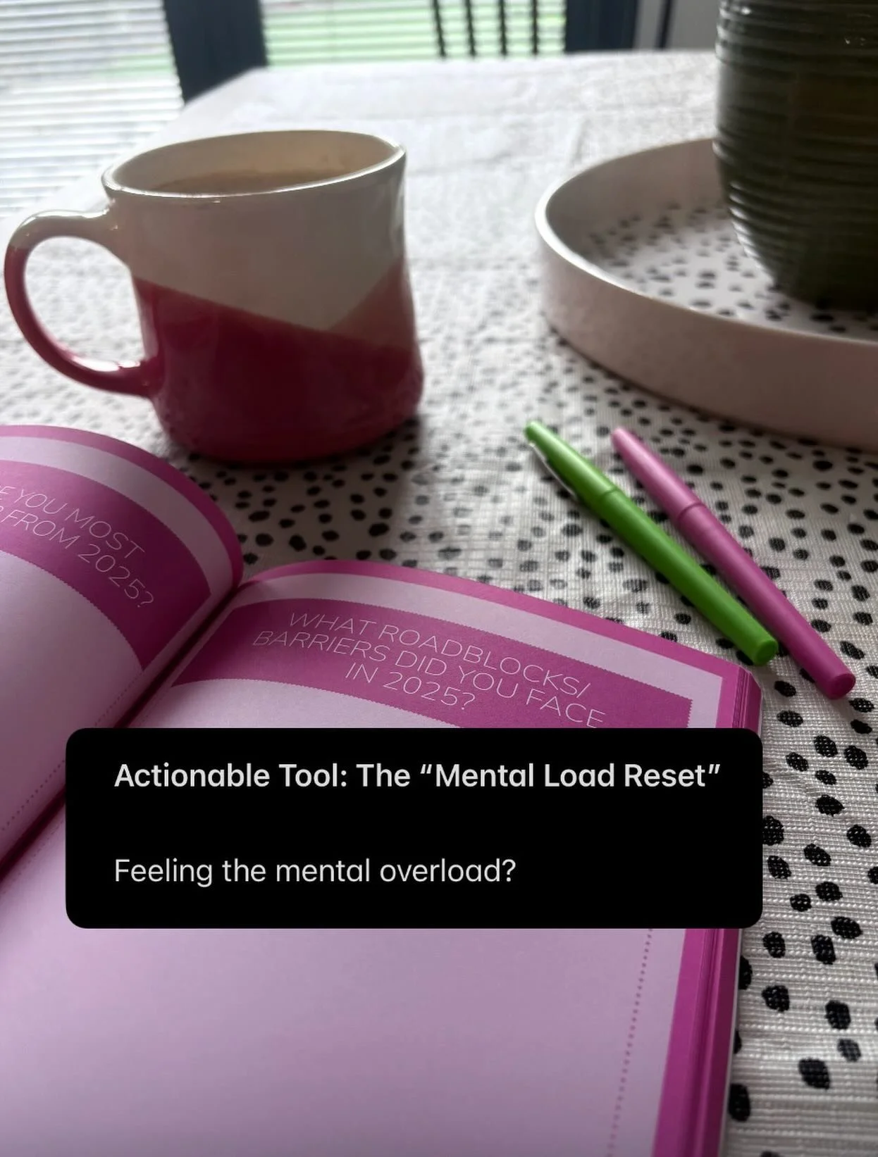 Actionable Tool: The &ldquo;Mental Load Reset&rdquo; 

Feeling the mental overload? 

👉🏻 You&rsquo;re not alone ~ the mental load is real, and it&rsquo;s one of the biggest blocks as women to goal clarity and confidence.

(This is something I suppo