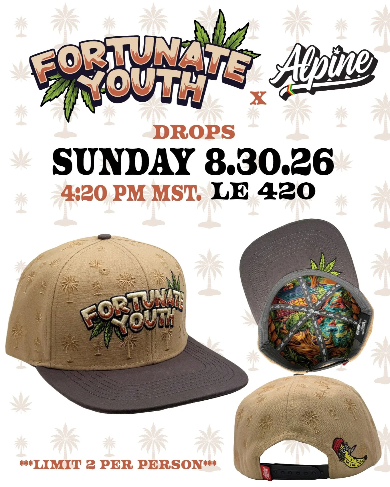 🌴🍌 SUNDAY FUNDAY WITH @fortunateyouth310! 🍌🌴

Dropping Sunday at 4:20 PM MST 🔥💨

Only 420 Limited Edition Hemp Snapbacks made &mdash; and every one is HAND-NUMBERED!

🌴 All-Over Palm Tree Embroidery
🍌 Smoking Banana Back Embroidery
🔥 Custom 