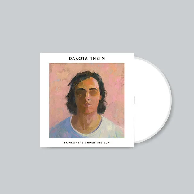 Dakota Theim Somewhere Under the Sun CD