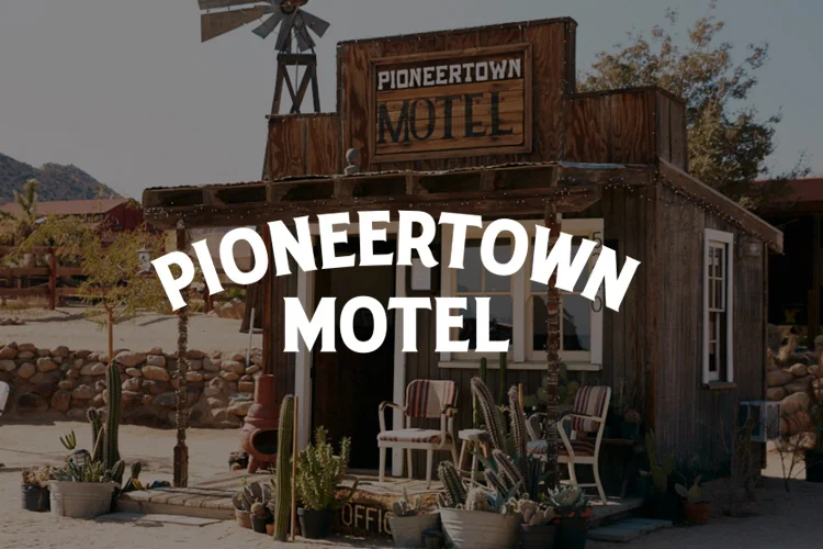 //PIONEERTOWN MOTEL, California