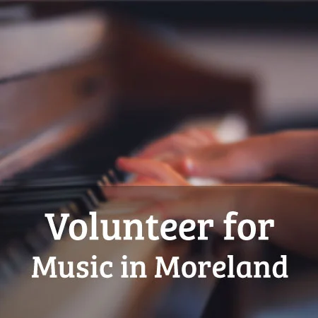 Volunteer for Music in Moreland