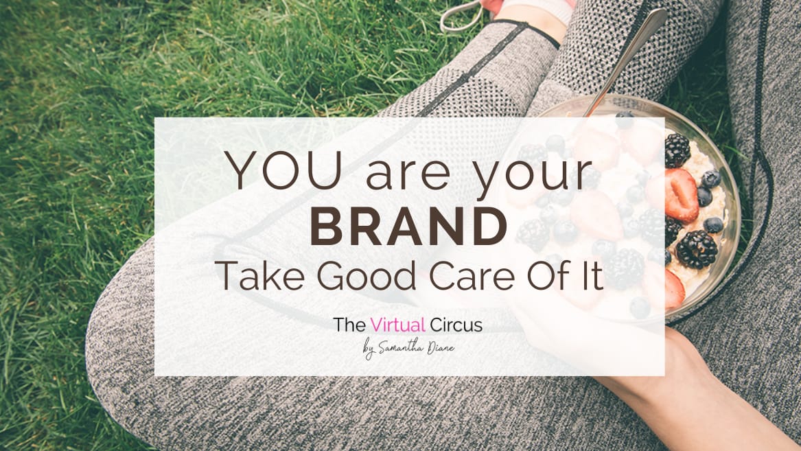 Blog Header-You Are Your Brand-Take Good Care of It-1.jpg
