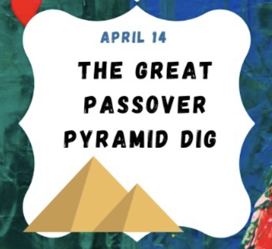 The Great Passover Pyramid Dig!    SUNDAY JEWISH KIDS CLUB     
