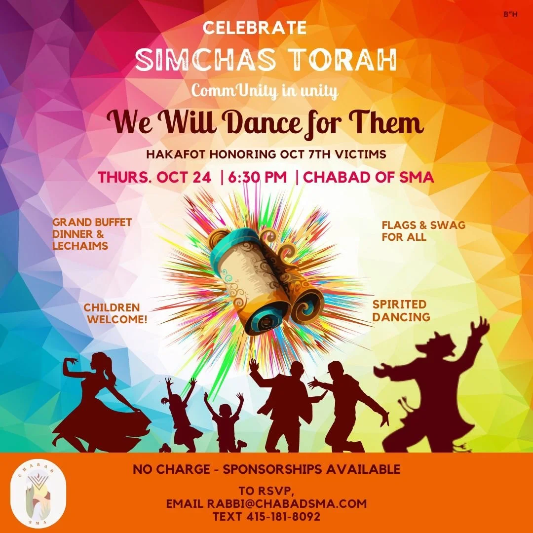 Simchas Torah - Comm Unity in Unity, We will Dance for them!